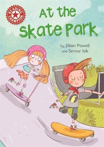 9781445154558: At the Skate Park: Independent Reading Red 2 (Reading Champion)