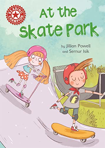 Stock image for At the Skate Park: Independent Reading Red 2 (Reading Champion) for sale by Reuseabook