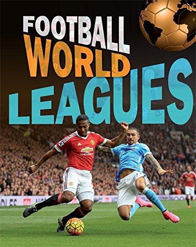 9781445155807: Leagues (Football World)