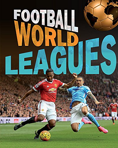 Stock image for Leagues (Football World) for sale by WorldofBooks