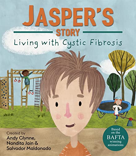 Imagen de archivo de Jasper's Story " Living with Cystic Fibrosis (Living with Illness) a la venta por WorldofBooks