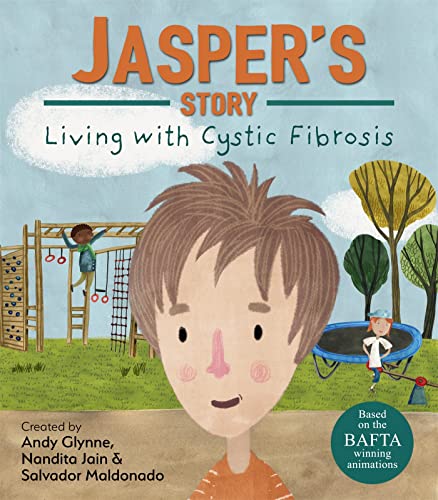 Stock image for Jasper's Story  " Living with Cystic Fibrosis (Living with Illness) for sale by WorldofBooks