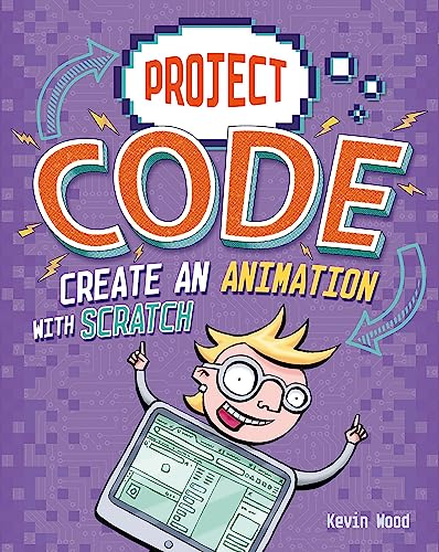 Imagen de archivo de Create An Animation with Scratch (Project Code) a la venta por AwesomeBooks