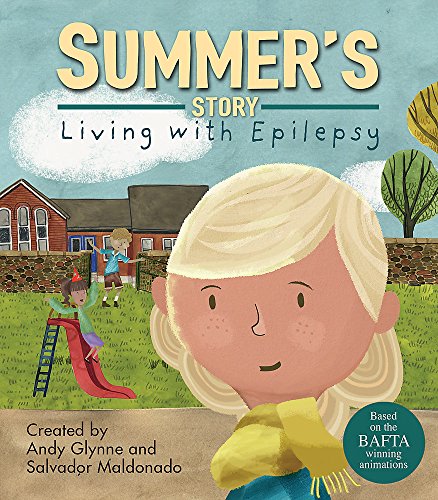 Stock image for Summer's Story - Living with Epilepsy (Living with Illness) for sale by WorldofBooks