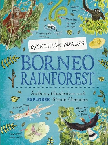 Imagen de archivo de Expedition Diaries: Borneo Rainforest a la venta por Bookoutlet1