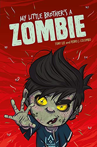 9781445157092: EDGE: Bandit Graphics: My Little Brother's a Zombie