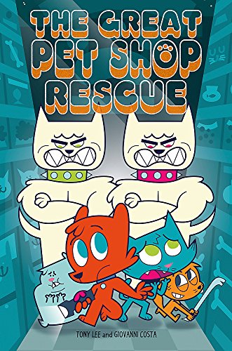 Stock image for The Great Pet Shop Rescue for sale by Blackwell's