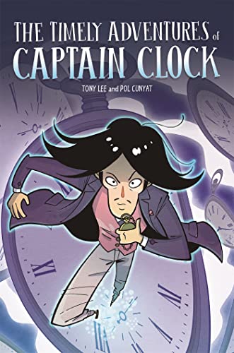 Beispielbild fr The Timely Adventures of Captain Clock zum Verkauf von Better World Books