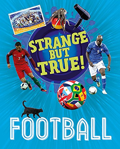 Imagen de archivo de Strange But True!: Football: Paul Mason a la venta por WorldofBooks