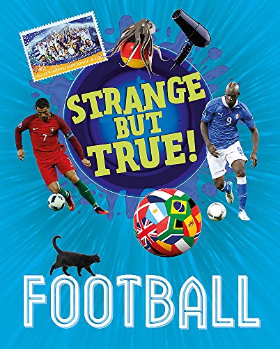 Stock image for Strange But True!: Football: Paul Mason for sale by WorldofBooks
