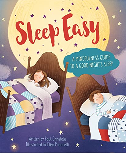 Beispielbild fr Sleep Easy: A Mindfulness Guide to Getting a Good Night's Sleep (Mindful Me) zum Verkauf von AwesomeBooks