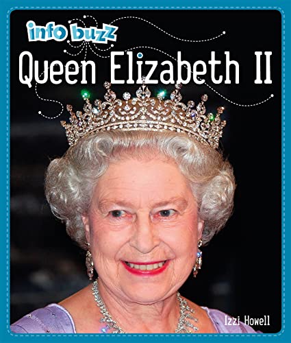 Beispielbild fr Queen Elizabeth II (Info Buzz: History) zum Verkauf von WorldofBooks