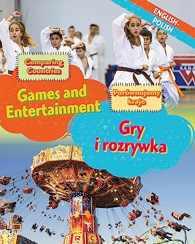 9781445160528: Comparing Countries: Games and Entertainment (English/Polish)