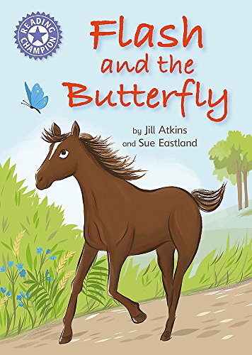 Stock image for Flash and the Butterfly: Independent Reading Purple 8 (Reading Champion) for sale by WorldofBooks
