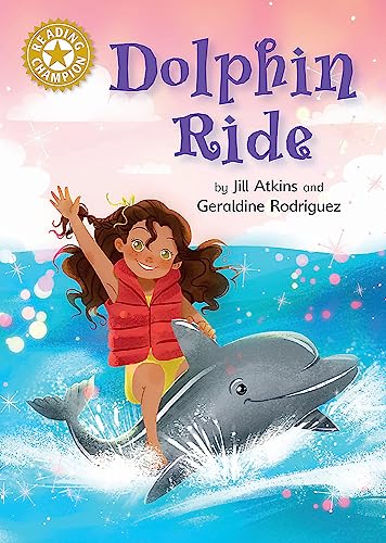 Imagen de archivo de Dolphin Ride: Independent Reading Gold 9 (Reading Champion) a la venta por AwesomeBooks