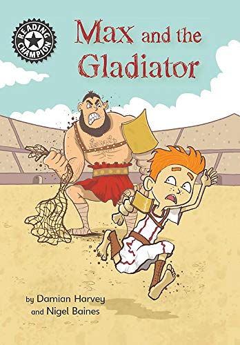 Beispielbild fr Max and the Gladiator: Independent Reading 14 (Reading Champion) zum Verkauf von WorldofBooks