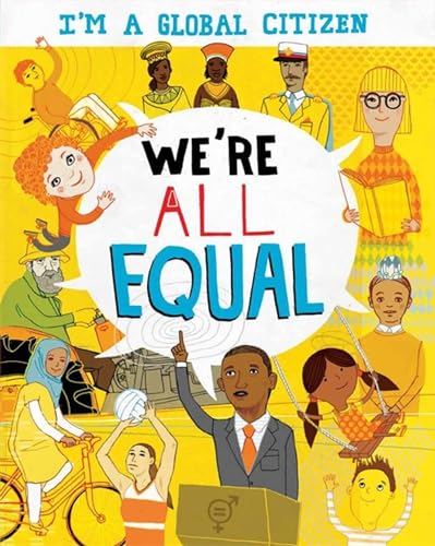 Imagen de archivo de Im a Global Citizen: Were All Equal a la venta por Bookoutlet1