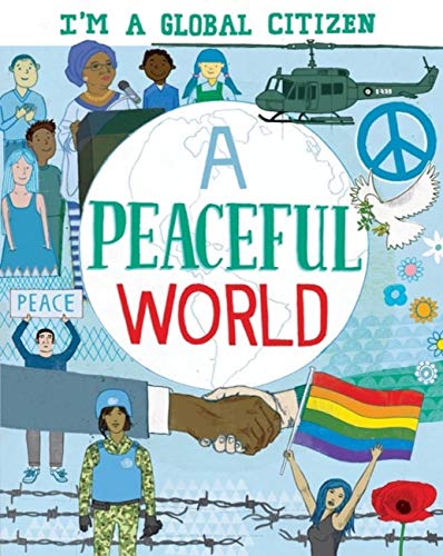 Imagen de archivo de I'm a Global Citizen: A Peaceful World a la venta por WorldofBooks
