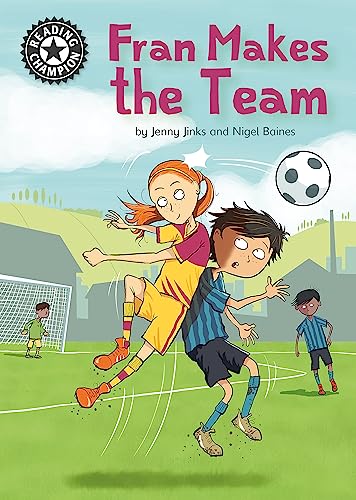 Stock image for Fran Makes the Team: Independent Reading 16 (Reading Champion) for sale by WorldofBooks