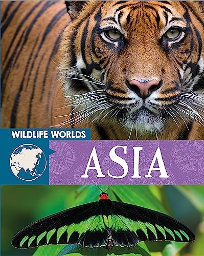 Beispielbild fr Asia (Wildlife Worlds) zum Verkauf von WorldofBooks