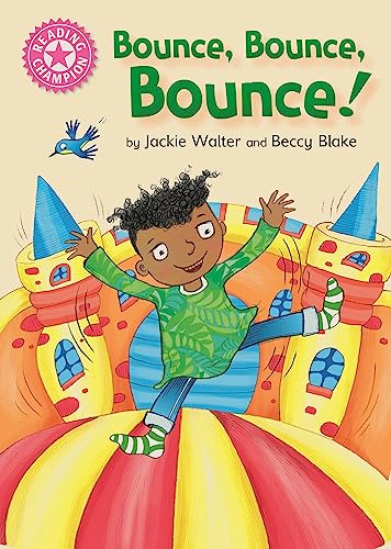 Beispielbild fr Bounce, Bounce, Bounce!: Pink 1B (Reading Champion) zum Verkauf von WorldofBooks