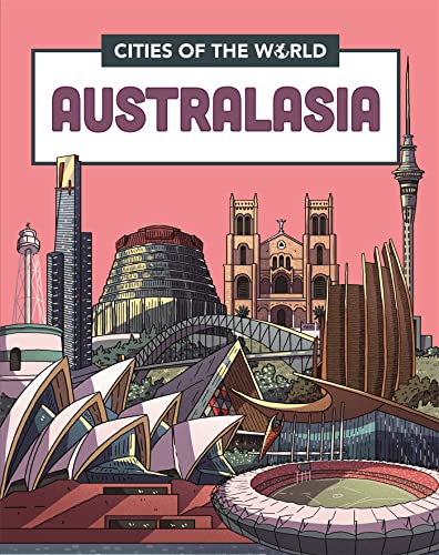 9781445168906: Cities of Australasia (Cities of the World)