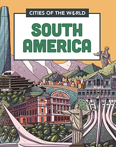 9781445168968: Cities of the World: Cities of South America
