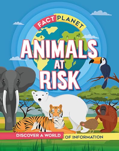 9781445169224: Animals at Risk