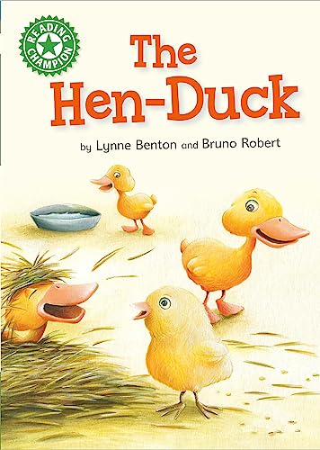 Beispielbild fr The Hen-Duck: Independent Reading Green 5 (Reading Champion) zum Verkauf von WorldofBooks