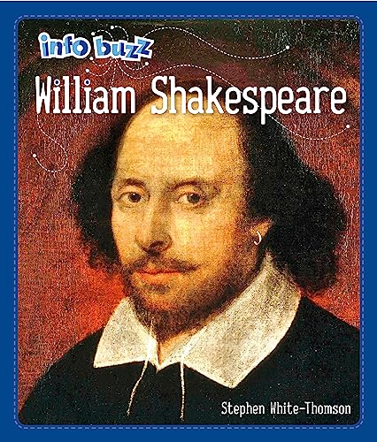 Imagen de archivo de Info Buzz: Famous People William Shakespeare a la venta por Reuseabook