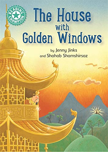 Imagen de archivo de The House with Golden Windows: Independent Reading Turquoise 7 (Reading Champion) a la venta por WorldofBooks