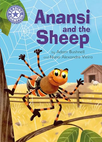 Beispielbild fr Anansi and the Sheep: Independent Reading Purple 8 (Reading Champion) zum Verkauf von WorldofBooks