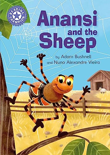 Beispielbild fr Anansi and the Sheep: Independent Reading Purple 8 (Reading Champion) zum Verkauf von WorldofBooks