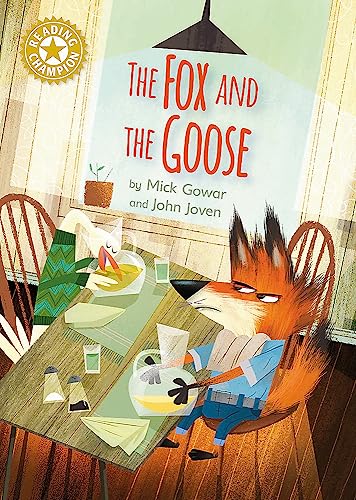 Stock image for The Fox and the Goose for sale by Blackwell's