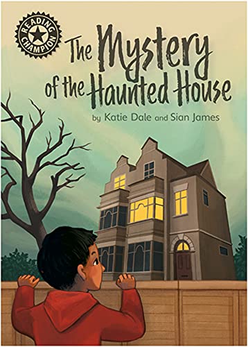 Stock image for The Mystery of the Haunted House: Independent Reading 12 (Reading Champion) for sale by WorldofBooks