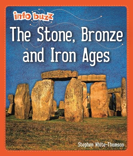 Imagen de archivo de Info Buzz: Early Britons: The Stone, Bronze and Iron Ages a la venta por Bookoutlet1