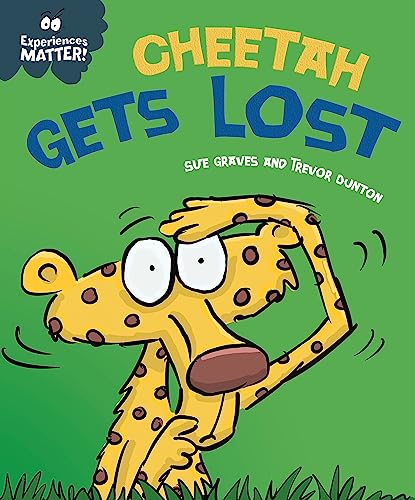 Stock image for Experiences Matter: Cheetah Gets Lost for sale by PlumCircle