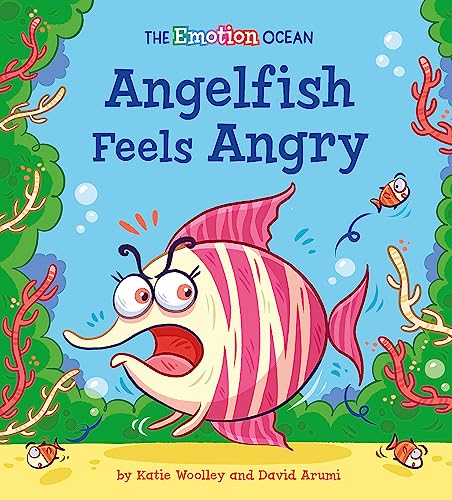 9781445174044: Angelfish Feels Angry (The Emotion Ocean)