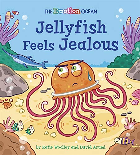 Beispielbild fr Jellyfish Feels Jealous zum Verkauf von Blackwell's