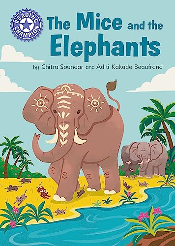 Stock image for The Mice and the Elephants: Independent Reading Purple 8 (Reading Champion) for sale by WorldofBooks