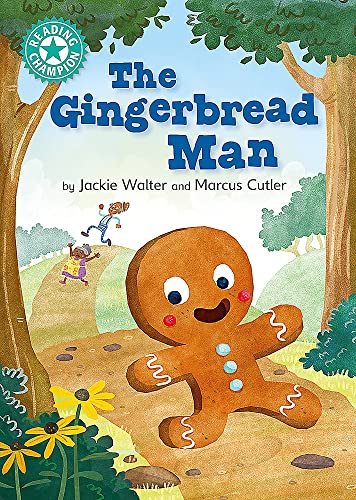 Beispielbild fr The Gingerbread Man: Independent Reading Turquoise 7 (Reading Champion) zum Verkauf von WorldofBooks