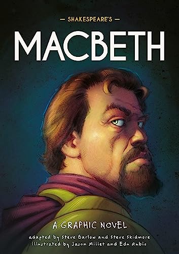 9781445180007: Shakespeare's Macbeth: A Graphic Novel (Classics in Graphics)