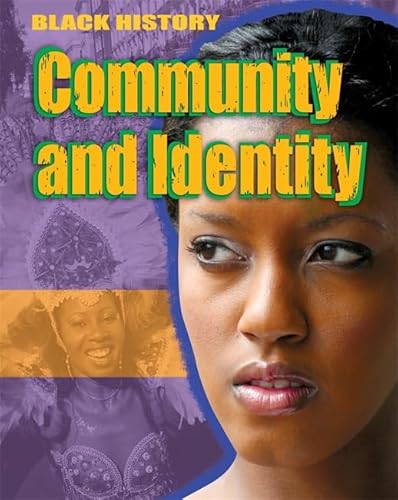 Beispielbild fr Community and Identity (Black History) zum Verkauf von WorldofBooks