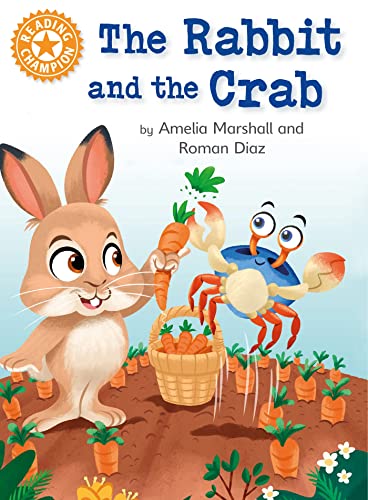 Stock image for The Rabbit and the Crab: Independent Reading Orange 6 (Reading Champion) for sale by WorldofBooks
