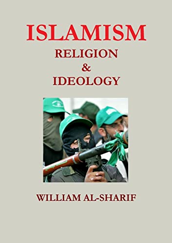 Stock image for Islamism: Religion and Ideology for sale by California Books