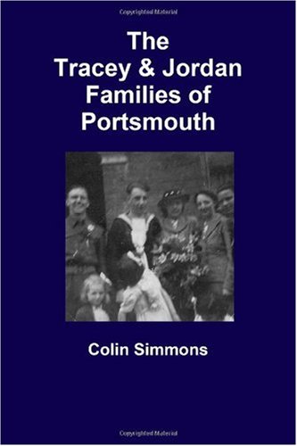 Imagen de archivo de The Tracey and Jordan Families of Portsmouth a la venta por Revaluation Books
