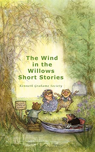 9781445248400: The Wind in the Willows Short Stories (Casewrap Hardcover)