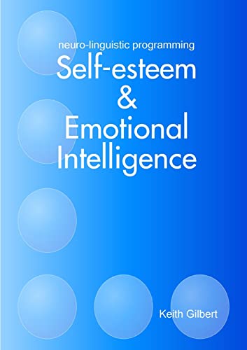 9781445248578: neuro-linguistic programming: Self-esteem and Emotional Intelligence
