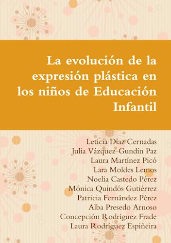 Imagen de archivo de La evolucin de la expresin plstica en los nios de Educacin Infantil (Spanish Edition) a la venta por GF Books, Inc.