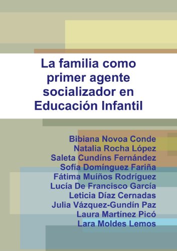 Imagen de archivo de La familia como primer agente socializador en Educacin Infantil (Spanish Edition) a la venta por GF Books, Inc.